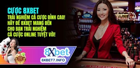 Hướng Dẫn 8xbet – Các Mẹo Vặt Để Tối Ưu Hóa Trải Nghiệm Cá Cược Của Bạn